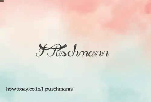 F Puschmann