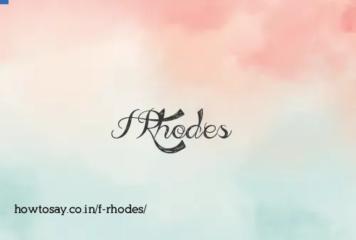F Rhodes