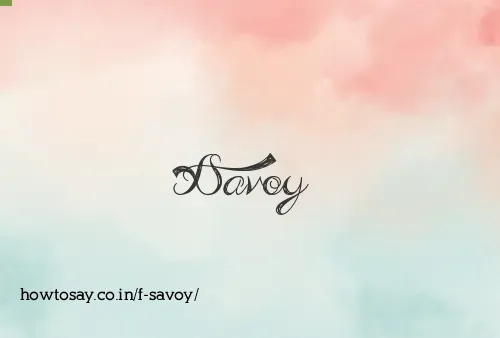 F Savoy