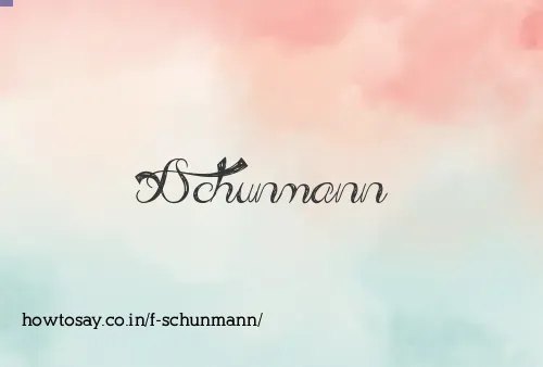 F Schunmann