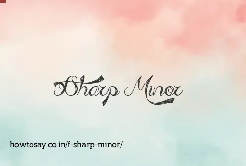 F Sharp Minor