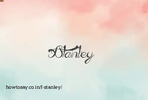 F Stanley
