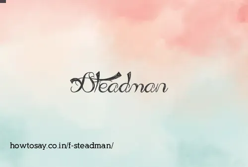 F Steadman