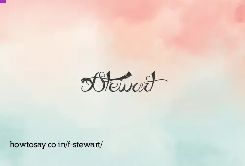 F Stewart