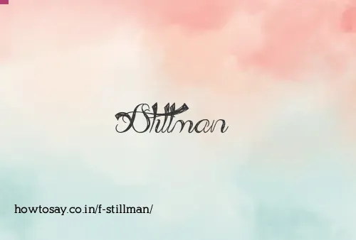F Stillman