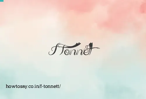 F Tonnett