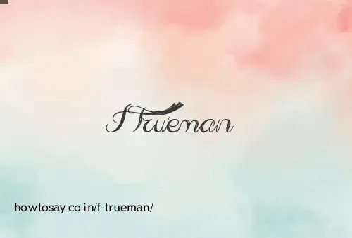 F Trueman