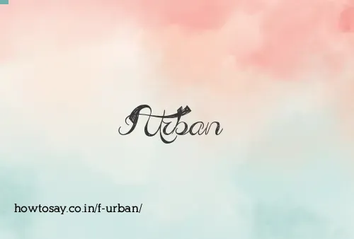 F Urban