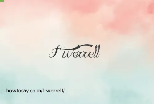 F Worrell