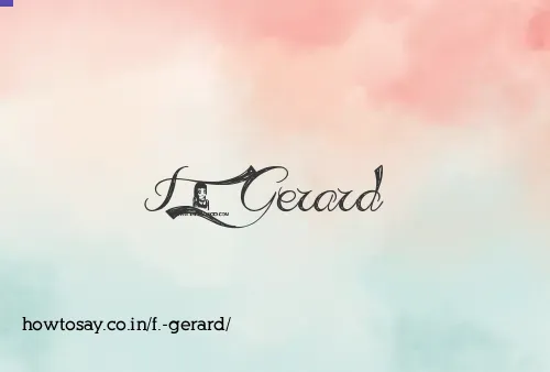 F. Gerard