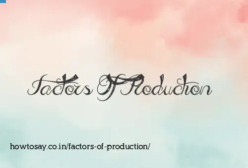 Factors Of Production