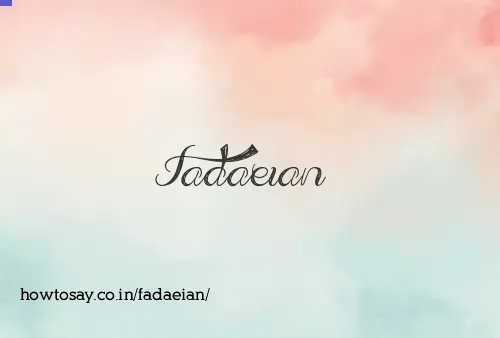 Fadaeian