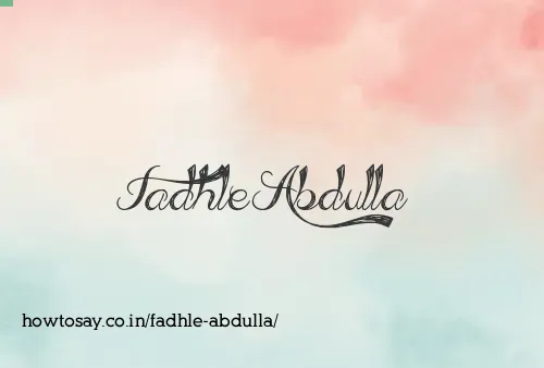 Fadhle Abdulla