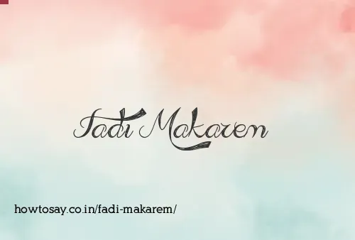 Fadi Makarem