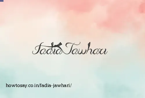 Fadia Jawhari