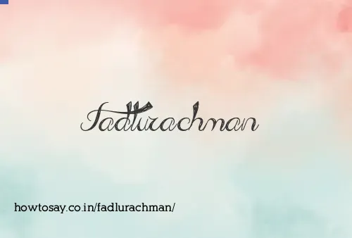 Fadlurachman