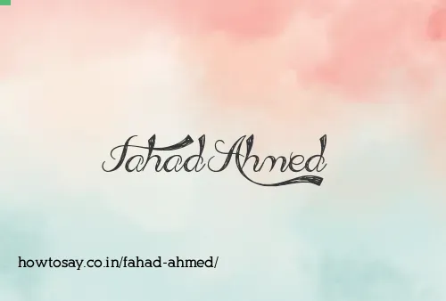 Fahad Ahmed