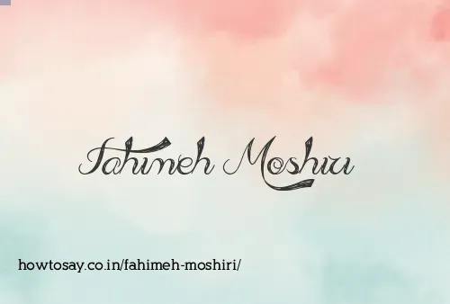 Fahimeh Moshiri