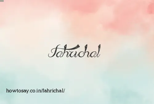 Fahrichal