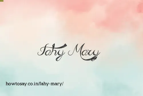Fahy Mary