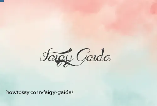 Faigy Gaida