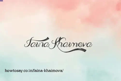 Faina Khaimova