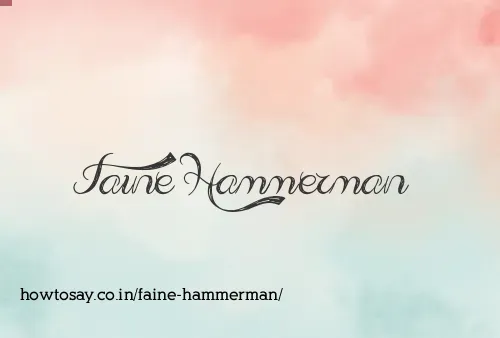 Faine Hammerman