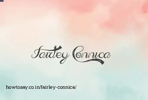 Fairley Connica