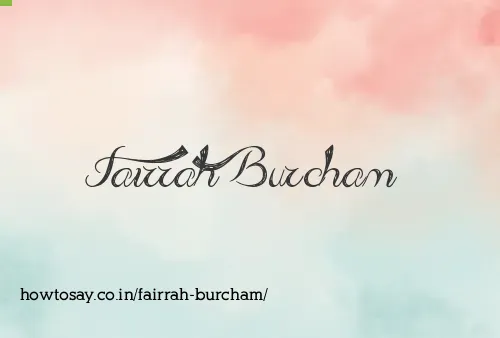 Fairrah Burcham