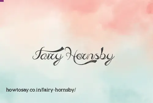 Fairy Hornsby