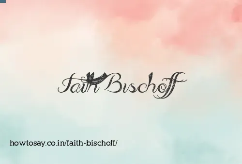 Faith Bischoff