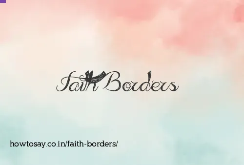 Faith Borders