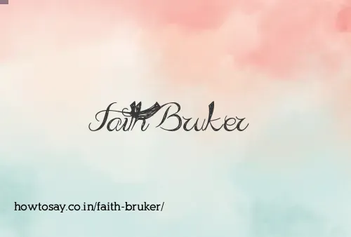 Faith Bruker