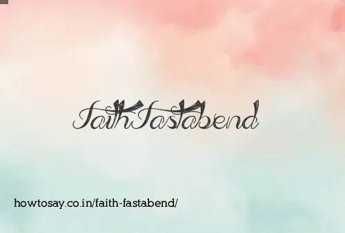 Faith Fastabend