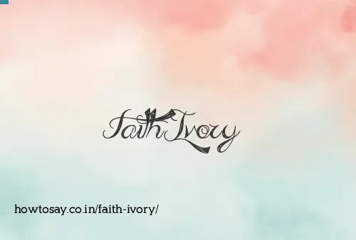 Faith Ivory