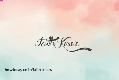 Faith Kiser