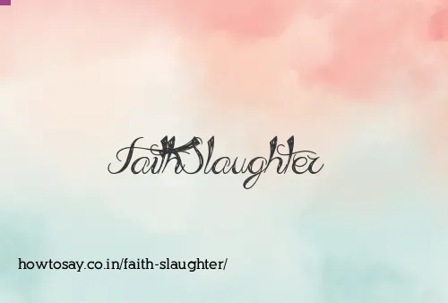 Faith Slaughter