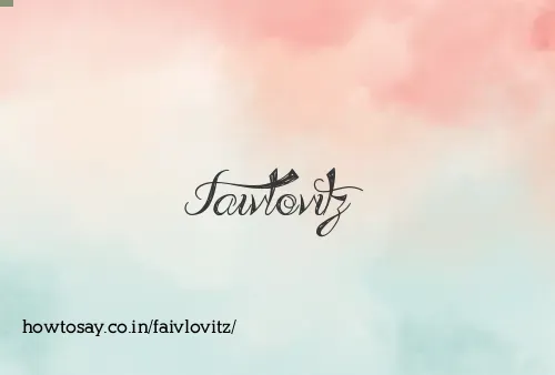 Faivlovitz