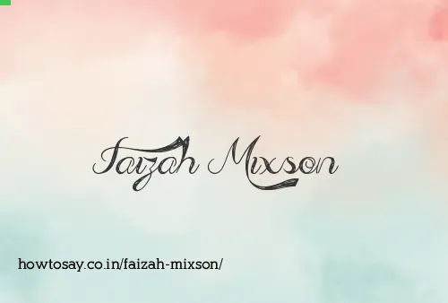 Faizah Mixson