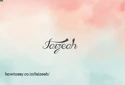 Faizeah