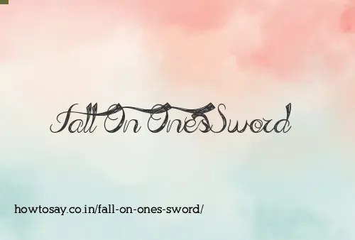 Fall On Ones Sword