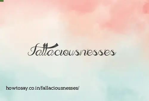Fallaciousnesses