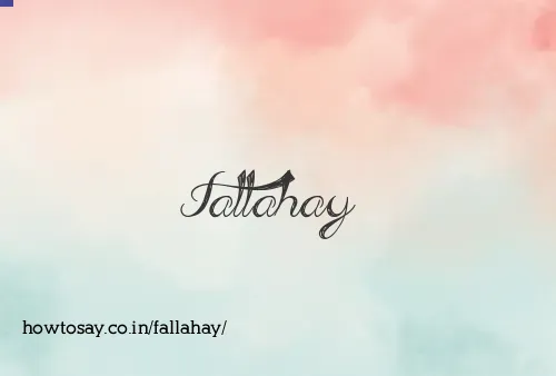 Fallahay