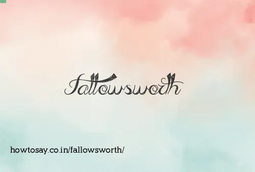 Fallowsworth