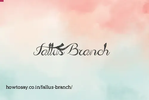 Fallus Branch