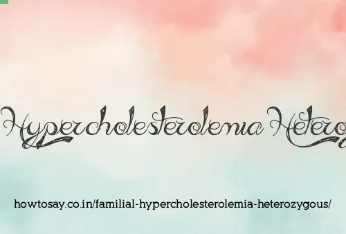 Familial Hypercholesterolemia Heterozygous