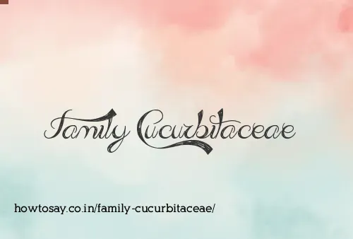 Family Cucurbitaceae