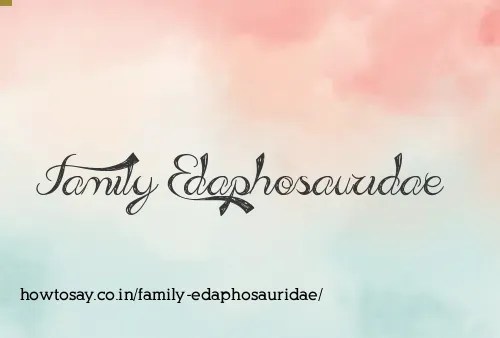 Family Edaphosauridae