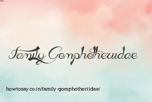 Family Gomphotheriidae