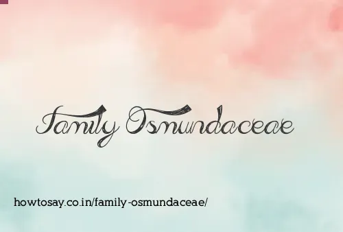 Family Osmundaceae